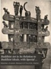 Buddhist art in its relation to Buddhist ideals, with special reference to Buddhism in Japan - Masaharu Anesaki, Museum Of Fine Arts Boston