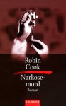 Narkosemord - Robin Cook