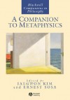 A Companion to Metaohysics - Jaegwon Kim