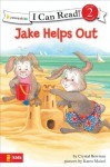 Jake Helps Out: Biblical Values (I Can Read! / The Jake Series) - Crystal Bowman, Karen Maizel
