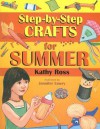 Step-By-Step Crafts for Summer - Kathy Ross