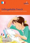 Unforgettable French: 37 (Brilliant how to ...) - Maria Rice-Jones