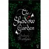 The Shadow Garden - Andrew Matthews