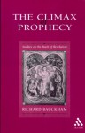 Climax of Prophecy: Studies on the Book of Revelation - Richard Bauckham