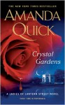 Crystal Gardens (Ladies of Lantern Street #1) - Amanda Quick