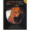Little Tricker the Squirrel Meets Big Double the Bear - Ken Kesey, Barry Moser