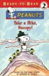 Take a Hike, Snoopy! - Charles M. Schulz, Nick LoBianco, Peter LoBianco