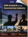 OSHA Standards for Construction Industry 01/07 - CCH Incorporated