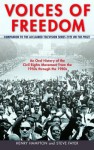 Voices of Freedom: An Oral History of the Civil Rights Movement from the 1950s Through the 1980s - Steve Fayer, Henry Hampton