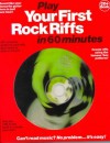 Play Your 1st Rock Riffs in 60 Minutes: Create Riffs Using the Famous Box Patterns - Music Sales Corp., Pat Conway