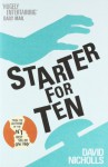 Starter For Ten - David Nicholls