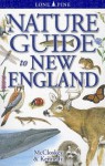 Nature Guide to New England - Erin McCloskey, Gregory Kennedy