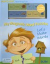 My Magnetic Word Puzzles: Let's Make Words [With 35 Puzzle Magnets] - Vincent Vigla, Gobo Books, Sarah Albee
