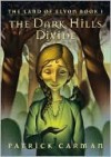 The Dark Hills Divide (The Land of Elyon #1) - Patrick Carman