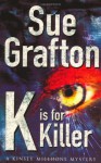 K is for Killer - Sue Grafton