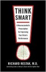 Think Smart - Richard Restak