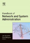 Handbook of Network and System Administration - Jan Bergstra, Mark Burgess