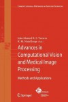 Advances in Computational Vision and Medical Image Processing - Jo O. Manuel R. S. Tavares, R. M. Natal Jorge