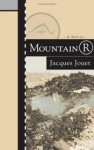 Mountain R - Jacques Jouet, Brian Evenson
