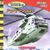 Pure Power (Tonka: Driving Force, No. 1) - Craig Robert Carey, Isidre Mones, Marc Mones