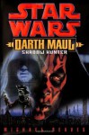 Darth Maul: Shadow Hunter (Star Wars) - Michael Reaves