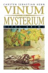 Vinum Mysterium - Carsten Sebastian Henn