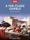 A Far-Flung Gamble - Havana 1762 - David Greentree, Donato Spedaliere, Giuseppe Rava