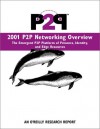 2001 P2P Networking Overview: The Emergent P2P Platform of Presence, Identity, and Edge Resources - Rael Dornfest, Clay Shirky, Rael Dornfest, Lucas Gonze