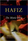 Hafiz: The Mystic Poets - Hafez, حافظ, Gertrude Bell