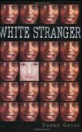 White Stranger - Susan Gates