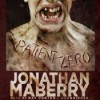 Patient Zero - Ray Porter, Jonathan Maberry