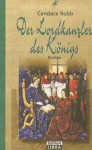 Der Lordkanzler des Königs - Candace Robb, Hans Freundl
