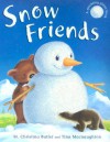 Snow Friends - M. Christina Butler, Tina Macnaughton