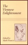 The Viennese Enlightenment - Mark Francis