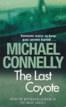 The Last Coyote (Harry Bosch #4) - Michael Connelly
