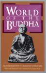 World of the Buddha: An Introduction to the Buddhist Literature - Lucien Stryk