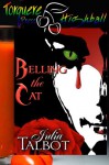 Belling the Cat - Julia Talbot