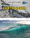 How Does an Earthquake Become a Tsunami?. Linda Tagliaferro - Tagliaferro, Linda Tagliaferro