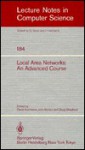 Local Area Networks: An Advanced Course, Glasgow, July 11 22, 1983 Proceedings - David Hutchison