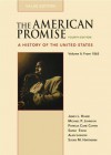 The American Promise: A History of the United States (Value Edition), Vol. II - James L. Roark, Michael P. Johnson, Patricia Cline Cohen, Sarah Stage, Alan Lawson, Susan M. Hartmann
