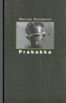 Prababka - Mariusz Sieniewicz