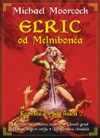 Elric od Melnibonéa - Kronike Crnog mača 2 - Michael Moorcock, Milena Benini
