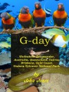 G-day, Walkabout in the Land Down Under, Australia, Queensland, Cairns, Brisbane, Gold Coast, Undara - John Jones