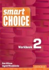 Smart Choice 2 Workbook - Ken Wilson, Ingrid Wisniewska