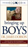 Bringing Up Boys - James C. Dobson