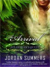 The Arrival (Atlantean's Quest, #1) - Jordan Summers