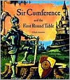 Sir Cumference and the First Round Table - Cindy Neuschwander, Wayne Geehan