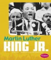 Martin Luther King Jr. - Riley Flynn, Gail Saunders-Smith