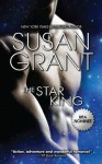 The Star King (Star Series) - Susan Grant