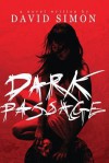Dark Passage - David Simon